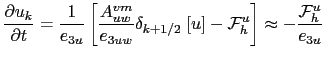 $\displaystyle \frac{\partial u_k}{\partial t} = \frac{1}{e_{3u}} \left[ \frac{A...
...lta_{k+1/2}\;[u] - {\cal F}^u_h \right] \approx - \frac{{\cal F}^u_{h}}{e_{3u}}$