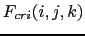 $\displaystyle F_{cri}(i,j,k)$