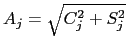 $ A_{j}=\sqrt{C^{2}_{j}+S^{2}_{j}}$