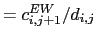 $\displaystyle = c_{i,j+1}^{EW}/d_{i,j}$