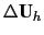 $\displaystyle \Delta {\textbf{U}}_h$