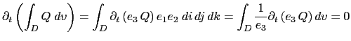 $\displaystyle \partial_t \left( \int_D {Q\;dv} \right) = \int_D { \partial_t \l...
...i dj dk } = \int_D { \frac{1}{e_3} \partial_t \left( e_3   Q \right) dv } =0$