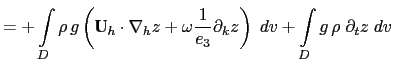 $\displaystyle = - \int\limits_D \nabla \cdot \left( \rho  \textbf {U} \right)\;g\;z\;\;dv + \int\limits_D g  \rho \; \partial_t z \;dv$