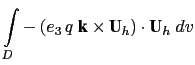 $\displaystyle - e_3   q \;{\textbf{k}}\times {\textbf {U}}_h \equiv \left( {{ ...
...( e_{2u} e_{3u} u \right)}^{ j+1/2}} ^{ i} \hfill  \end{array}} } \right)$