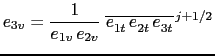 $\displaystyle e_{3u} = \frac{1}{e_{1u} e_{2u}}\;\overline{ e_{1t}^{ } e_{2t}^{ } e_{3t}^{ } }^{ i+1/2}$