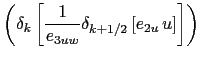 $\displaystyle \equiv A^{ vm} \sum\limits_{i,j,k} \chi   \biggl\{ \biggr. \quad \delta_{i+1/2}$