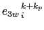 $\displaystyle _i^k {\mathbb{F}_u}_{i_p}^{k_p} (T) = - \Alts_i^k{ \:}_i^k{\mathb...
...{i_p}^{k_p}}  \frac{ \delta_{k+k_p} [T^i] }{{e_{3w}}_{ i}^{ k+k_p} } \right)$