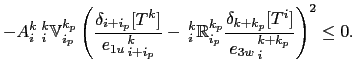 $\displaystyle _i^k\mathbb{V}_{i_p}^{k_p} ={\;}_i^k{\mathbb{A}_u}_{i_p}^{k_p} {...
...i + i_p}^{ k} ={\;}_i^k{\mathbb{A}_w}_{i_p}^{k_p} {e_{3w}}_{ i}^{ k + k_p},$