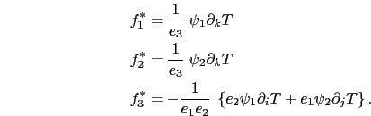 $\displaystyle \textbf{F}_\mathrm{eiv}^T = \begin{pmatrix}{+ e_{2} \psi_1 \; \partial_k T} { - e_{2} \psi_1 \; \partial_i T} \end{pmatrix}$