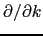 $ \partial/\partial k$