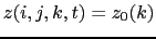 $ z(i,j,k,t)=z_0 (k)$