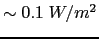 $ \sim0.1\;W/m^2$