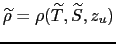 $\displaystyle \widetilde{\rho } = \rho ( {\widetilde{T},\widetilde {S},z_u })$