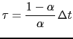 $\displaystyle \tau = \frac{1-\alpha}{\alpha}  \rdt$