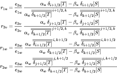 \begin{displaymath}\begin{split}r_{1u} &= \frac{e_{3u}}{e_{1u}}\; \frac {\alpha_...
...\delta_{k+1/2}[T] - \beta_w \;\delta_{k+1/2}[S]}  \end{split}\end{displaymath}