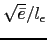 $ \sqrt{\bar{e}}/l_\epsilon$